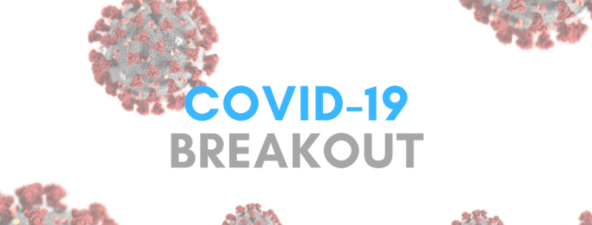 COVID-19 Breakout